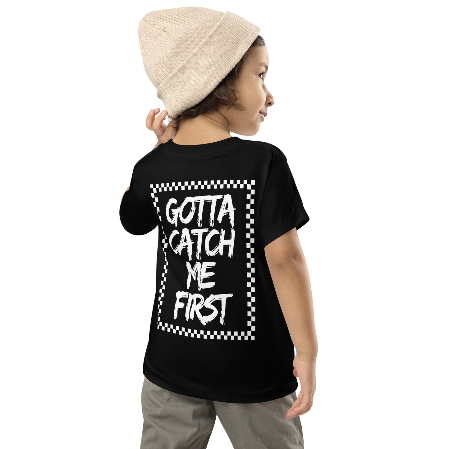 Gotta Catch Me First Toddler Tee