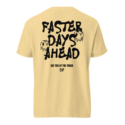 Faster Days Ahead Tee