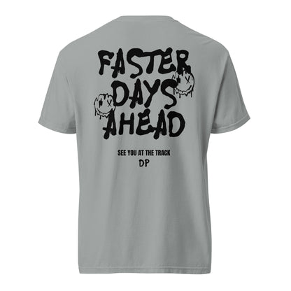 Faster Days Ahead Tee