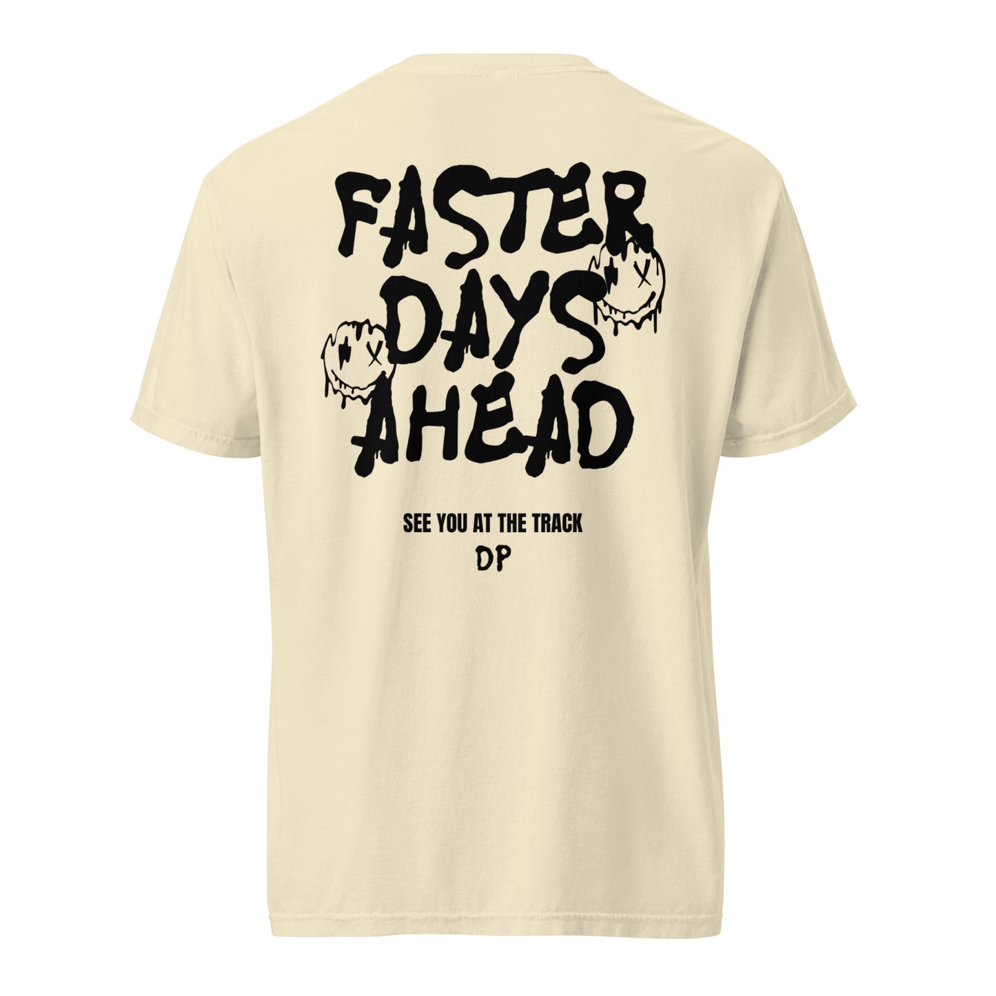 Faster Days Ahead Tee