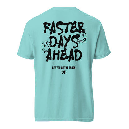 Faster Days Ahead Tee