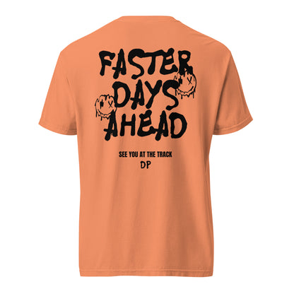 Faster Days Ahead Tee