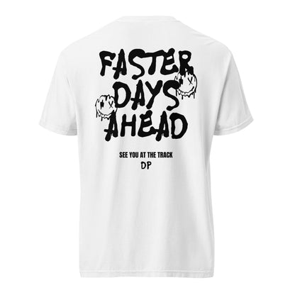 Faster Days Ahead Tee