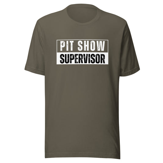 Pit Show Supervisor Tee