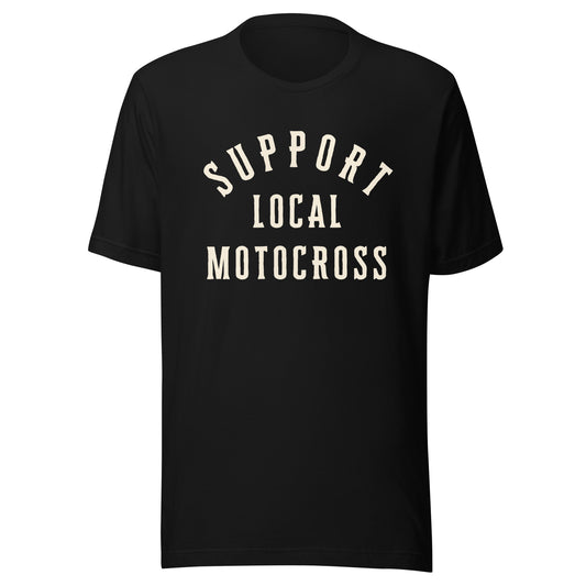 Support Local Motocross Tee