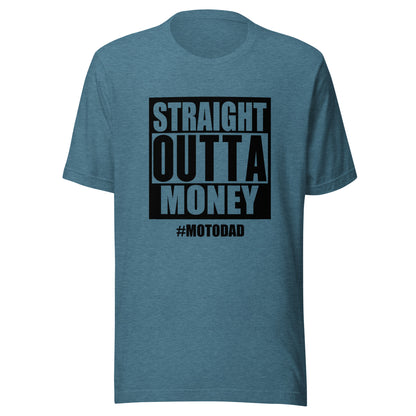 Straight Outta Money Tee