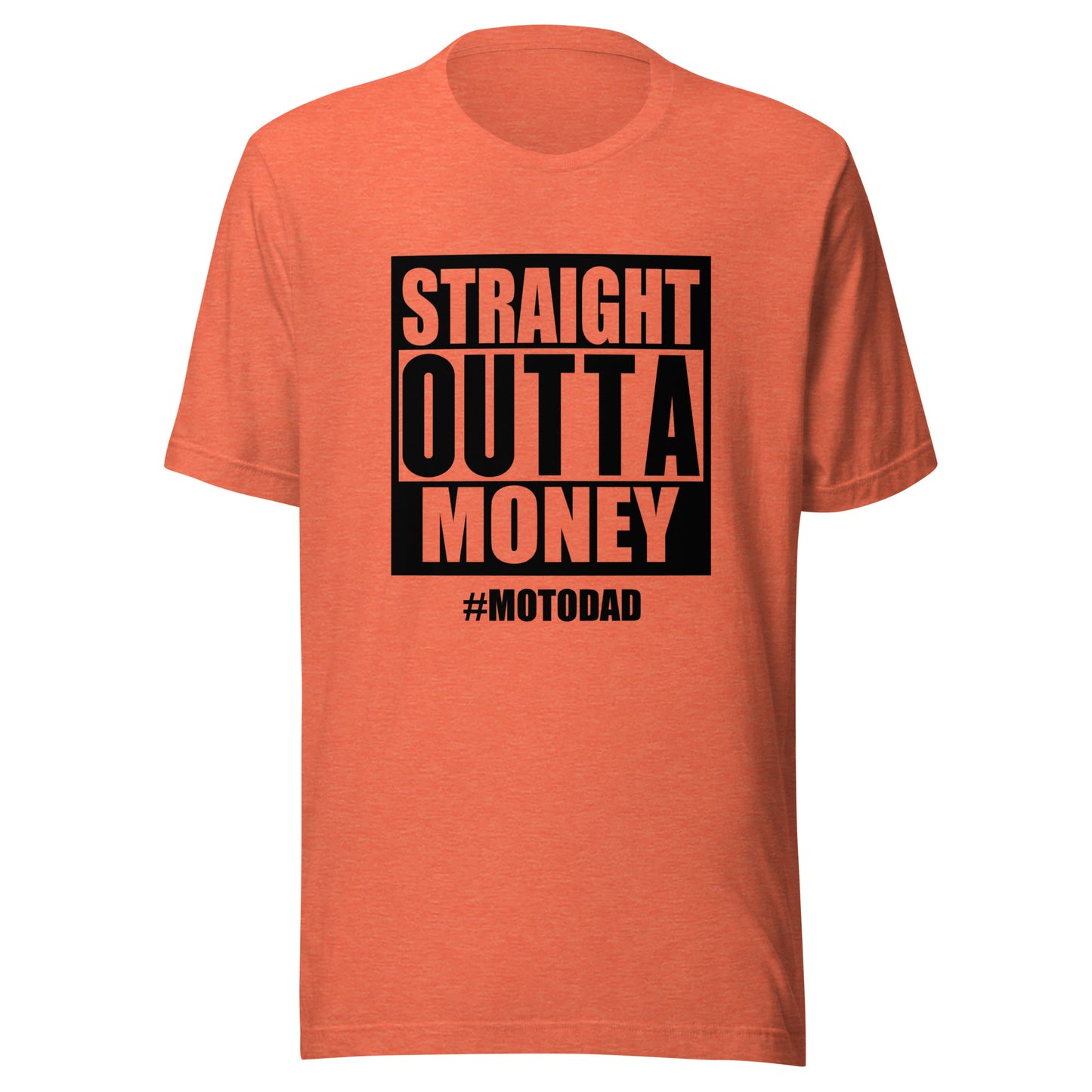 Straight Outta Money Tee