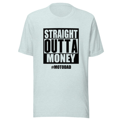 Straight Outta Money Tee