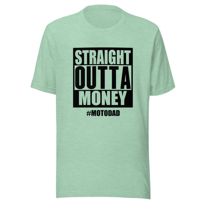 Straight Outta Money Tee