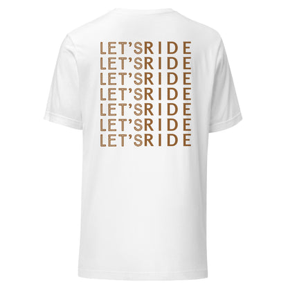 Let's Ride Unisex Tee