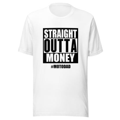 Straight Outta Money Tee